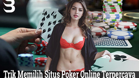 Game Poker Online Terbaik Jadi Pilihan Utama